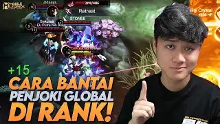Cara Bantai Party Penjoki Top Global di Ranked! 10 MENIT END +15 - Mobile Legends
