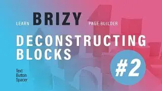 Brizy Page Builder Tutorial | Deconstructing Blocks #2 | Call to Action