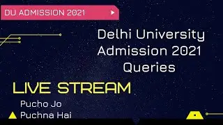 DU ADMISSION QUERIES SESSION 2021|DU BUZZ| DU CUT OFF 2021