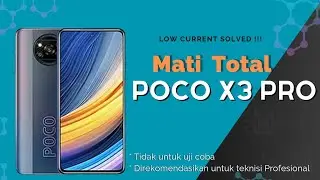 Poco X3 Pro Low Current || Poco X3 pro Mati total DONE ✅✅✅ 