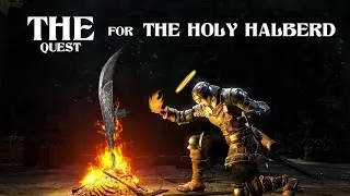 Dark Souls EP. 2: The Quest for the Holy Halberd