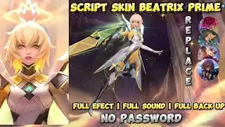 Script skin Beatrix prime• No password• New update• Replace all skin•|| Mobile Legend Bang Bang