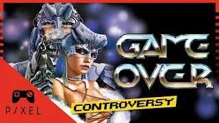 The GAME OVER Controversy - One of the greatest tales in the History of Video Games