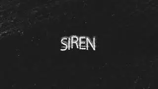 Entrance Video - Siren