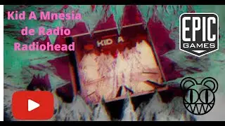 KID A MNESIA EXHIBITION Gratis en #EPIC