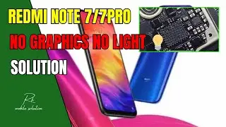 Redmi Note 7 Pro No Graphics No Light 💡 Redmi Note 7 Black Screen Problem