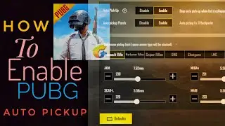 How to Enable PUBG Mobile auto pick-up. 2019/ in bangla