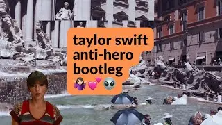 Taylor Swift - Anti-Hero (Cakeflr Bootleg)
