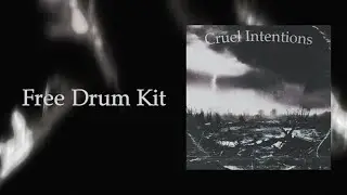 [FREE] Drum Kit "Cruel Intentions" (Trap, Mamphis, BNYX, Opium) by. Cruel