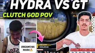 HYDRA DREAMS VS GT CLUTCH GOD 🔥| CLUTCHGOD POV BGMI