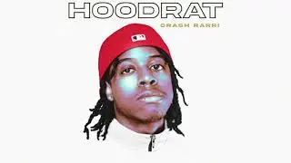 CRASH RARRI - HOODRAT (OFFICIAL AUDIO)