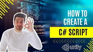 CREATING OUR FIRST C# SCRIPT IN UNITY | Unity For Beginners | Unity Tutorial