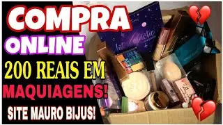 COMPREI MAQUIAGENS NO SITE MAURO BIJUS E ME ARREPENDI !!