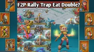 Lord's mobile f2P Rally Trap Eat Double Rally 11k Mythic Champ