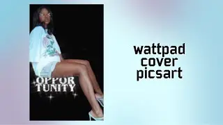 wattpad cover – picsart