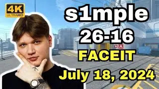 【4K】s1mple(26-16) (nuke) | FACEIT Ranked | July 18, 2024 