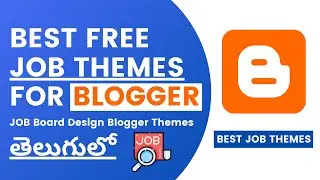 Best Blogger Job Themes For Free In Telugu | Free Blogger Job Themes In Telugu | Free Themes Telugu