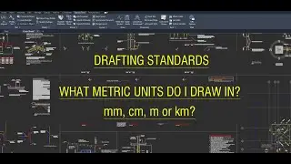 Drafting Standards - What metric units do I draw with?