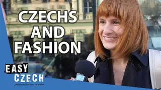 What Do Czechs Wear?  | Easy Czech 7