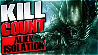 Alien: Isolation (2014) Kill Count