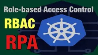 Real-time Project: Kubernetes RBAC in AWS EKS for RPA Security #2024