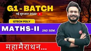 Applied Mathematics-II | 2nd Semester | G1 Batch | Real Marathon by Gaurav Sir.