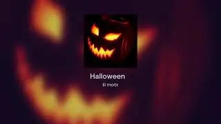 lil motx - Halloween🎃