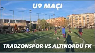 HAKEM GÖZÜNDEN 😳 TRABZONSPOR VS ALTINORDU FK U9 MAÇI (MÜTHİŞ MAÇ OLDU 😎)