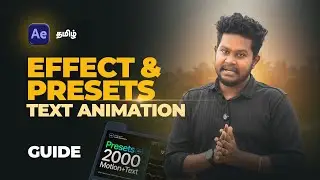 Effects and Presets, Text Animations | After Effects - Complete Beginner’s Guide Part 5