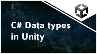 C# Data types in Unity