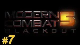 Modern Combat 5: Blackout Campaign - Chapter 4 (Main Missions & Spec Ops)