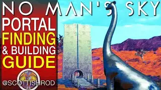 Portal How To Find & Build A Portal Base Guide - No Man's Sky Update 2024 - NMS Scottish Rod