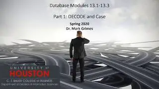 Modules 13.1-13.3 Part 1: DECODE and Case