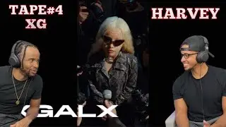 🔥[XG TAPE #4] BIG MAD (HARVEY)REACTION