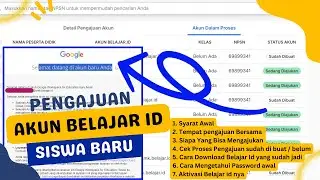 CARA MENGAJUKAN AKUN BELAJAR ID UNTUK SISWA BARU SAMPAI AKTIVASI