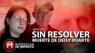 #EP1 Muerte sin resolver: ¿cómo fue a parar el cuerpo de Deisy Duarte al río Magdalena?