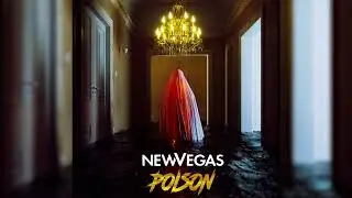 New Vegas - Poison (Official Streaming Video)