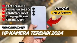 Rekomendasi 7 HP Kamera Terbaik Harga 2 Jutaan 2024.
