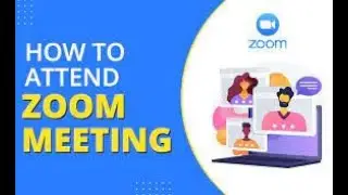 how to attend Zoom Meeting