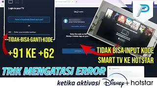 Mengatasi Error tidak bisa input Aktivasi Disney+ Hotstar  dan muncul +91 ketika login ke Hotstar