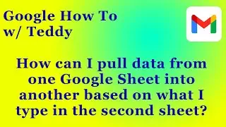 how do I pull data from one Google Sheet to another Google Sheet?
