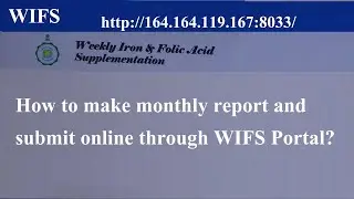 #COM94, How to Submit WIFS Monthly Report Online