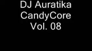 Happy Hardcore DJ Auratika - CandyCore Vol. 08