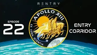 Apollo13 - Episode 22 - Entry Corridor Corrections