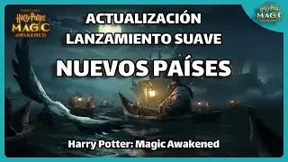 ⚡️ Actualización Lanzamiento ⚡️ Harry Potter MAGIC AWAKENED ⚡️