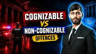 Difference Between Cognizable Offences and Non-cognizable Offences