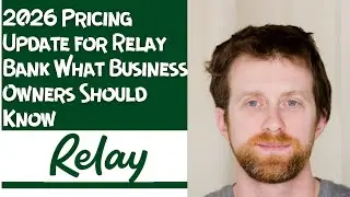 2026 Pricing Update for Relay Bank What Business Owners Should Know