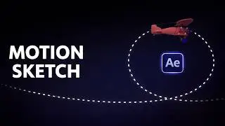 Motion Sketch & Smoother in After Effects (Record Natural Movement)