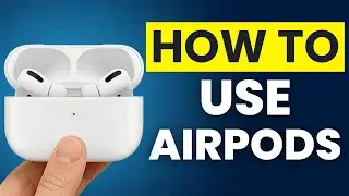 How To Use AirPods! (Complete Beginner’s Guide)