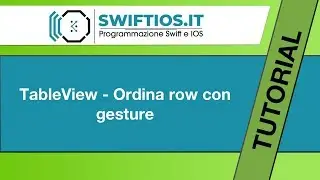 11 - TableView   Ordina row con gesture - Swift e IOS | Italiano